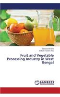 Fruit and Vegetable Processing Industry in West Bengal