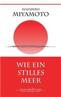 Wie ein stilles Meer: Roman