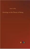 Ontology or the Theory of Being