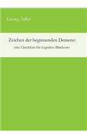 Zeichen der beginnenden Demenz: eine Checkliste für kognitive Blackouts(German)