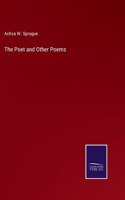The Poet and Other Poems