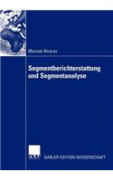 Segmentberichterstattung und Segmentanalyse