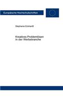Kreatives Problemlösen in der Werbebranche