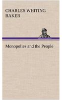 Monopolies and the People