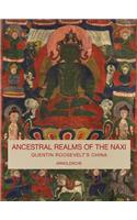 Ancestral Realms of the Naxi