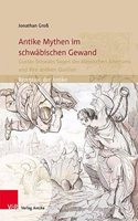 Antike Mythen im schwabischen Gewand