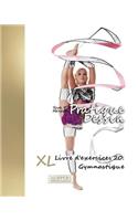 Pratique Dessin - XL Livre d'exercices 20: Gymnastique(20 Pratique Dessin - XL Livre d'Exercices)