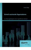 Schnell wachsende Organisationen: Zur Mannigfaltigkeit einer begrifflichen Einheit(German)
