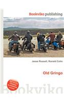 Old Gringo: (English)