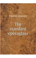 The standard operaglass