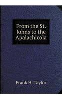 From the St. Johns to the Apalachicola: (English)