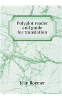 Polyglot Reader and Guide for Translation