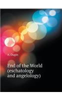 End of the World (eschatology and tradition)