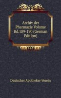 Archiv der Pharmazie Volume Bd.189-190 (German Edition)