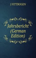 Jahrsbericht (German Edition)