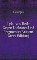Lykurgos' Rede Gegen Leokrates Und Fragmente (Ancient Greek Edition)