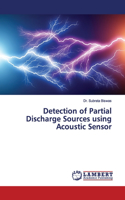 Detection of Partial Discharge Sources using Acoustic Sensor