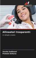 Allineatori trasparenti