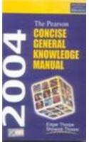 The Pearson Concise General Knowledge Manual, 2004