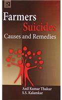 Farmer's Suicides: Causes and Remedies