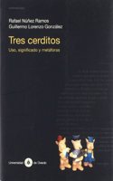 Tres cerditos / Three Little Pigs: Uso, Significado Y Metaforas