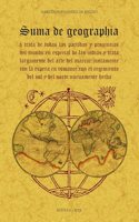 Suma de geographia que trata de todas las partidas e provincias del mundo: en especial de las Indias