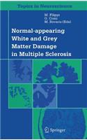 Normal-appearing White and Grey Matter Damage in Multiple Sclerosis