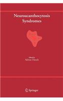 Neuroacanthocytosis Syndromes