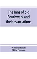 The inns of old Southwark and their associations