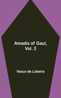 Amadis of Gaul, Vol. 2