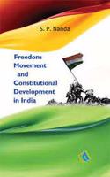 Freedom Movement and Constitutional Development in India