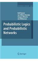 Probabilistic Logics and Probabilistic Networks