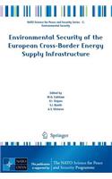 Environmental Security of the European Cross-Border Energy Supply Infrastructure