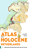 Atlas of the Holocene Netherlands