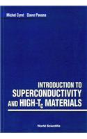 Introduction to Superconductivity and High-Tc Materials