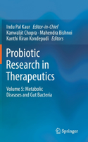 Probiotic Research in Therapeutics