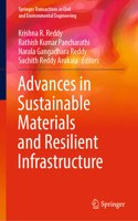 Advances in Sustainable Materials and Resilient Infrastructure