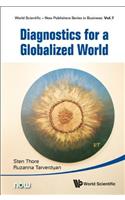 Diagnostics for a Globalized World