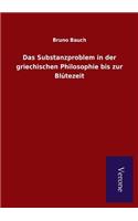 Substanzproblem in der griechischen Philosophie bis zur Blütezeit