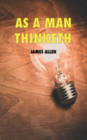 As a man thinketh