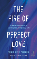 Fire of Perfect Love