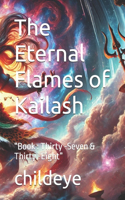 The Eternal Flames of Kailash
