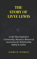 The Story of Livye Lewis