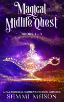 Magical Midlife Quest, Books 1 - 3
