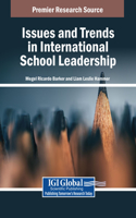 Issues and Trends in International School Leadership