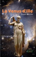 la Venus d'Ille: Edition Intégrale de 1837 - Roman classique