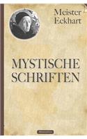 Meister Eckhart: Mystische Schriften