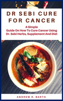 Dr Sebi Cure for Cancer