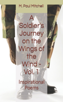 Soldier's Journey on the Wings of the Wind - Vol. 1