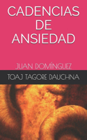 Cadencias de Ansiedad: (Cadencias de Ansiedad)